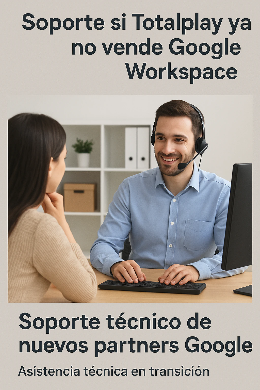 Validación y soporte después de cambiar el proveedor de Google Workspace